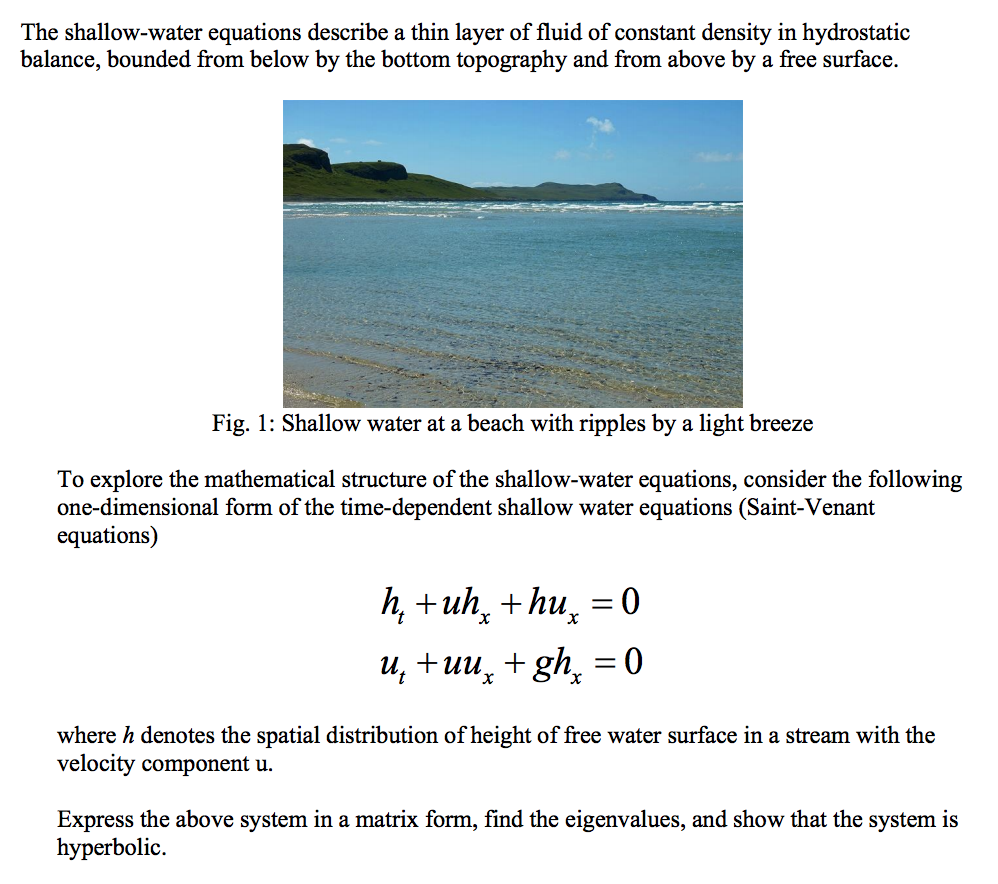 Solved The Shallow Water Equations Describe A Thin Layer Of Chegg