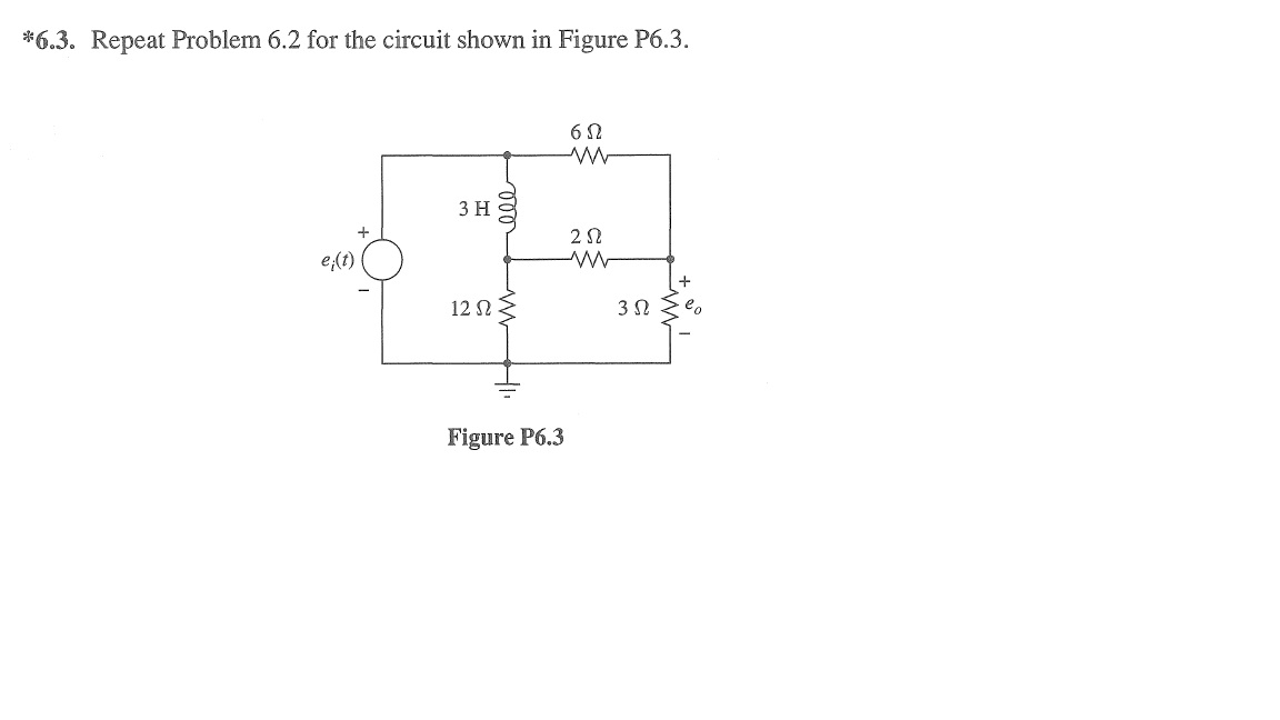 6 3 Repeat Problem 6 2 For The Circuit Shown In Chegg