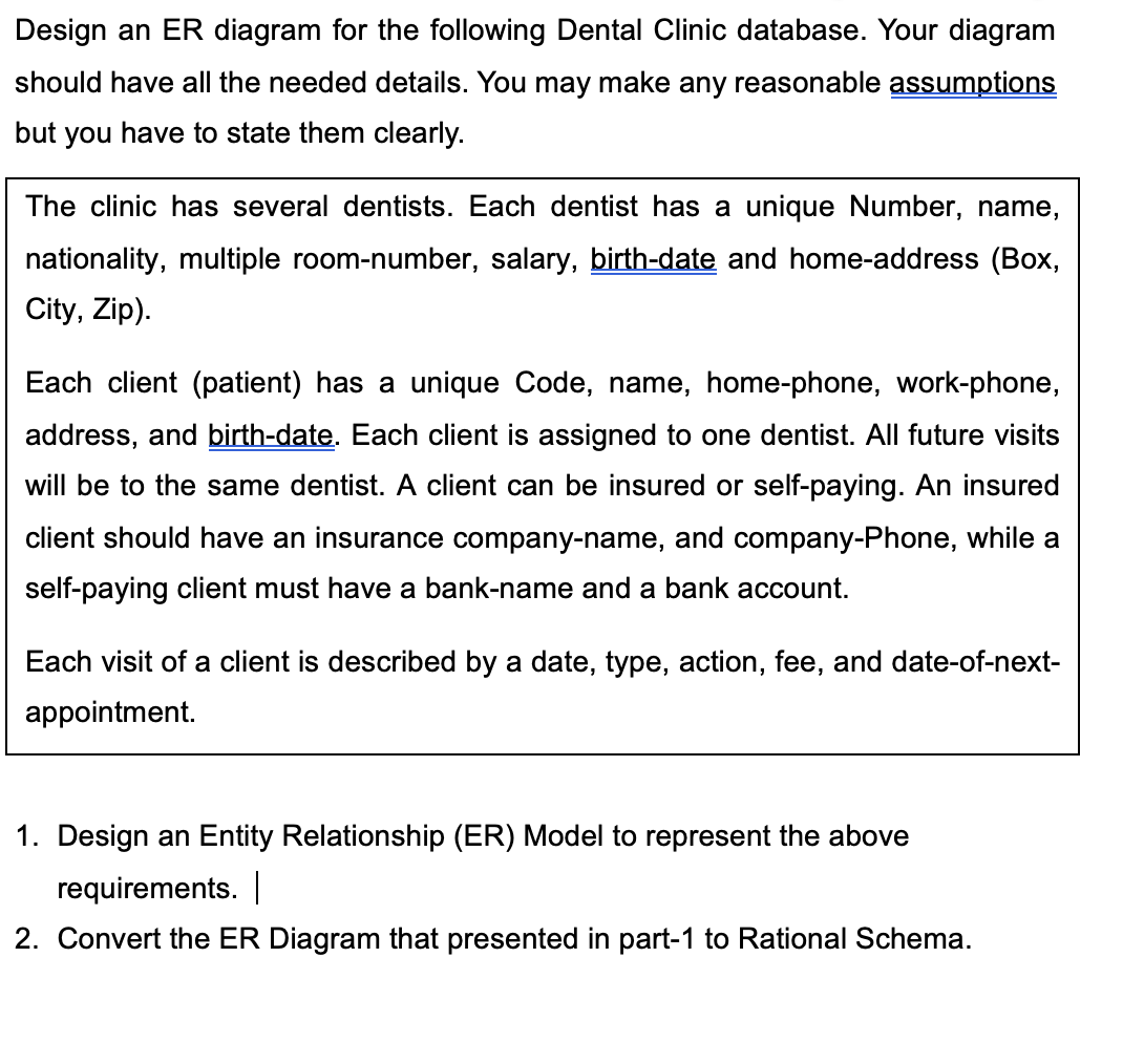 Design A Database Er Diagram For A Dentiset Office Solved De