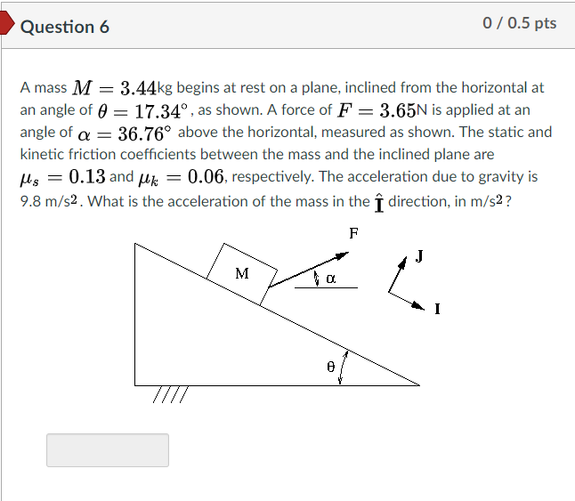 Solved Question Pts A Mass M Kg Begins At Rest On Chegg