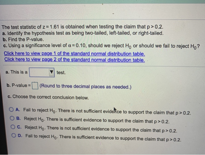 Solved The Test Statistic Of Z 1 61 Is Obtained When Testing Chegg