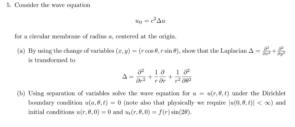 Solved Consider The Wave Equation Utt E For A Circular Chegg