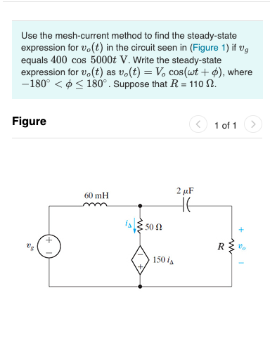 Solved Use The Mesh Current Method To Find The Steady State Chegg