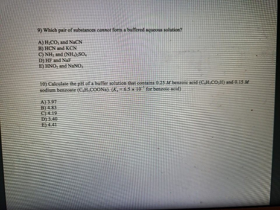 Solved Which Pair Of Substances Cannot Form A Buffered Chegg