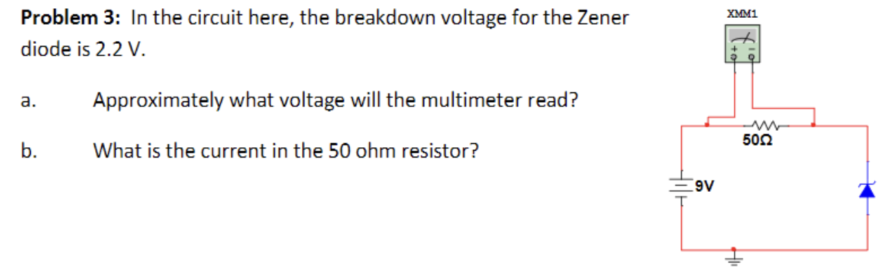 Solved XMM1 Problem 3 In The Circuit Here The Breakdown Chegg