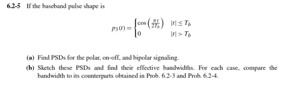 For Baseband Modulation Each Bit Duration Is Tb Chegg