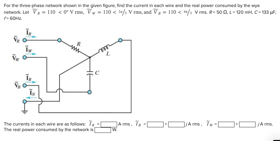 Solved For The Three Phase Network Shown In The Given Chegg