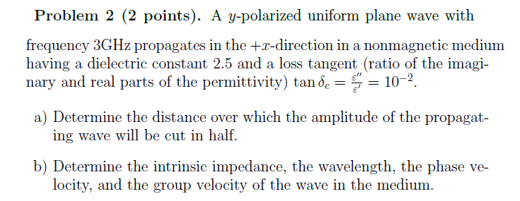 Solved Problem Points A Y Polarized Uniform Plane Chegg