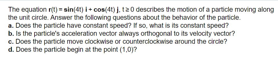 Solved The Equation R T Sin T I Cos T J T Chegg