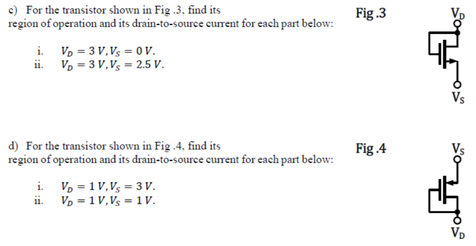 Solved 4 Determine The Region Of Operation And The Chegg