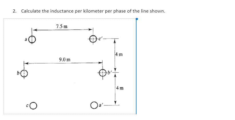 2 Calculate The Inductance Per Kilometer Per Phase Chegg