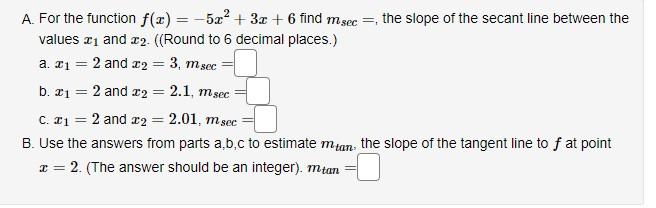 Solved Find The Slope Of The Secant Line Msec Of The Chegg