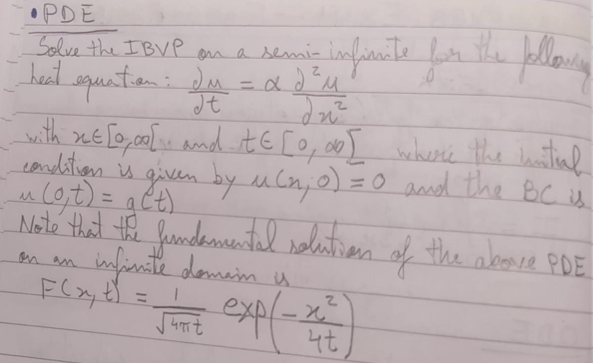 Solved PDE Following Heat Solve The IBVP On A Semi Infinite Chegg