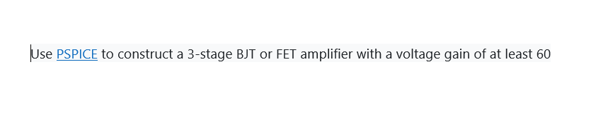 Solved Use PSPICE To Construct A 3 Stage BJT Or FET Chegg