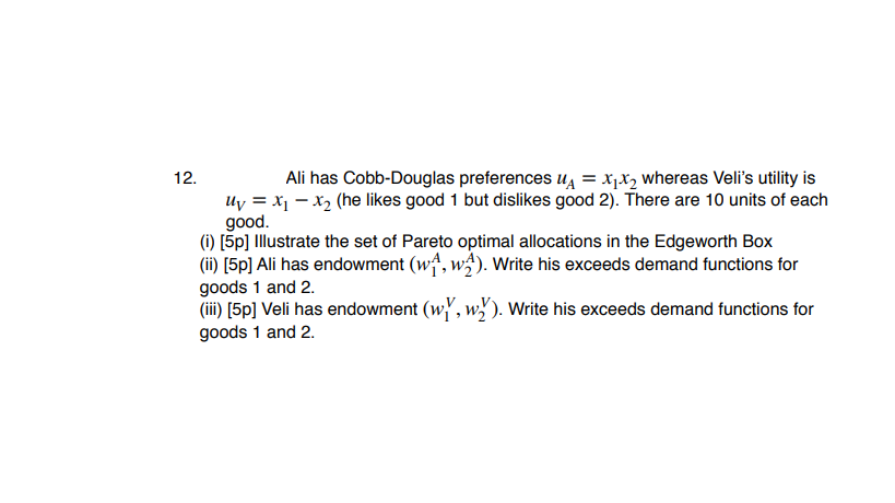 Solved Ali Has Cobb Douglas Preferences Ug X X Chegg