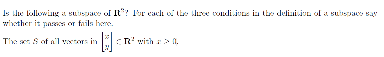 Solved Is The Following A Subspace Of R2 For Each Of The Chegg