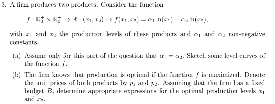 Solved A Firm Produces Two Products Consider The Function Chegg