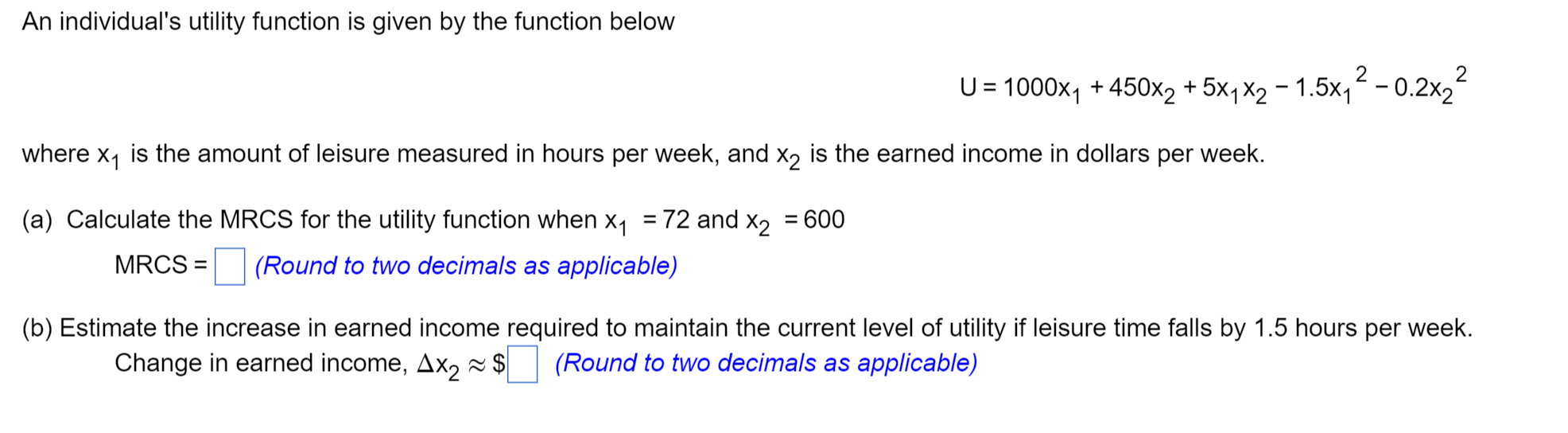 Solved An Individual S Utility Function Is Given By The Chegg