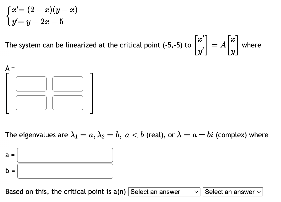 Solved X X Yx Y Y X The System Can Be Linearized Chegg