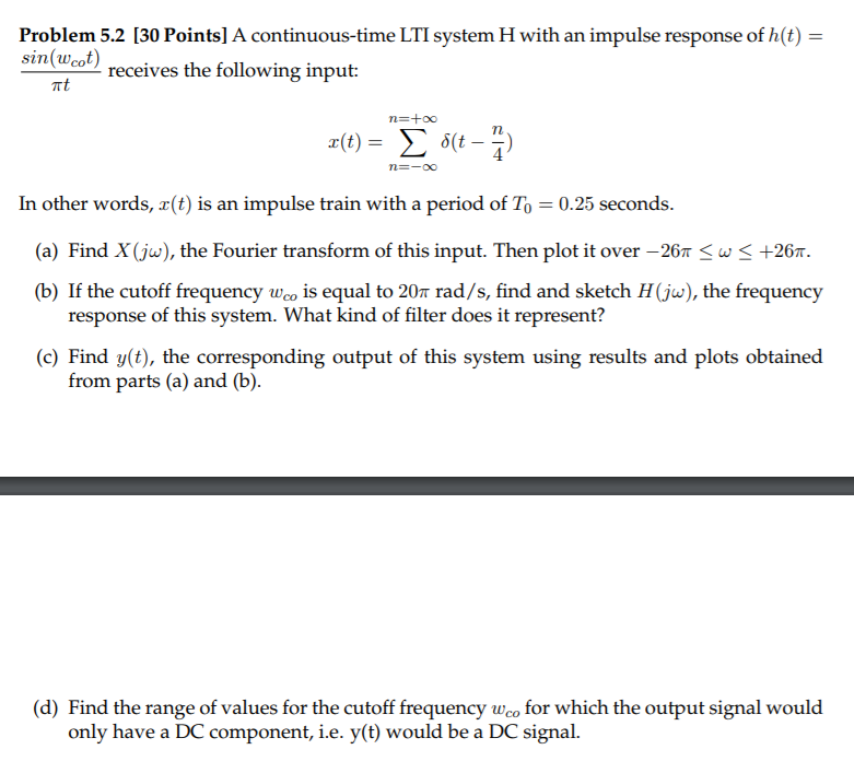 Solved Problem Points A Continuous Time Lti System Chegg