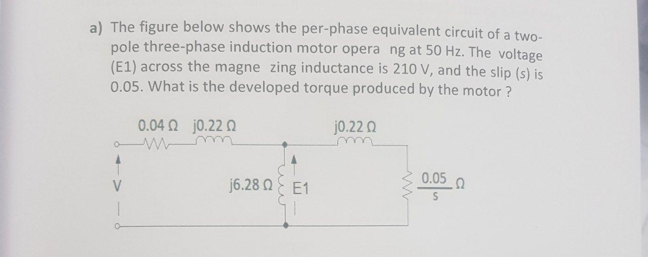 Solved A The Figure Below Shows The Per Phase Equivalent Chegg