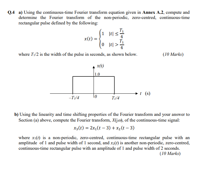 Solved A Using The Continuous Time Fourier Transform Chegg