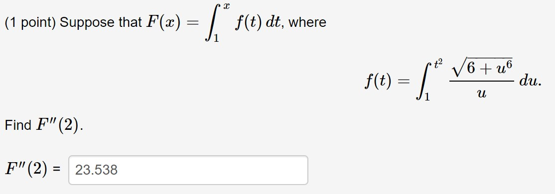 Solved 1 Point Suppose That F X F T Dt Where E Chegg