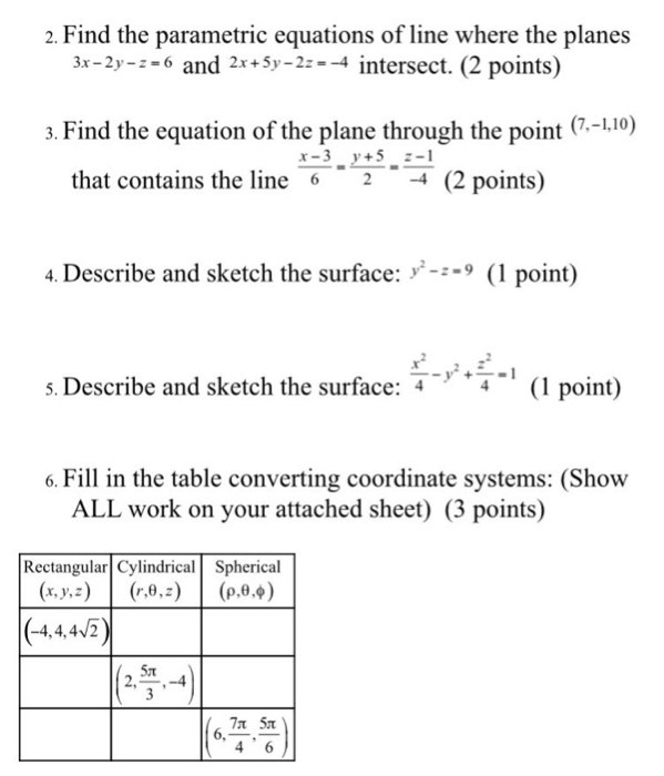 Solved Find The Parametric Equations Of Line Where The Chegg