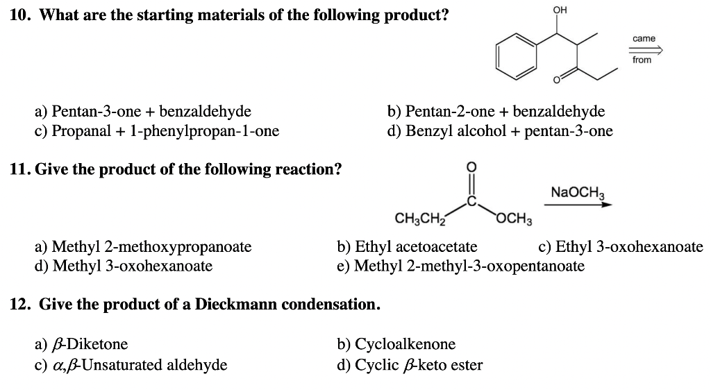 Solved Oh What Are The Starting Materials Of The Chegg