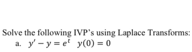 Solved Solve The Following IVP S Using Laplace Transforms Chegg