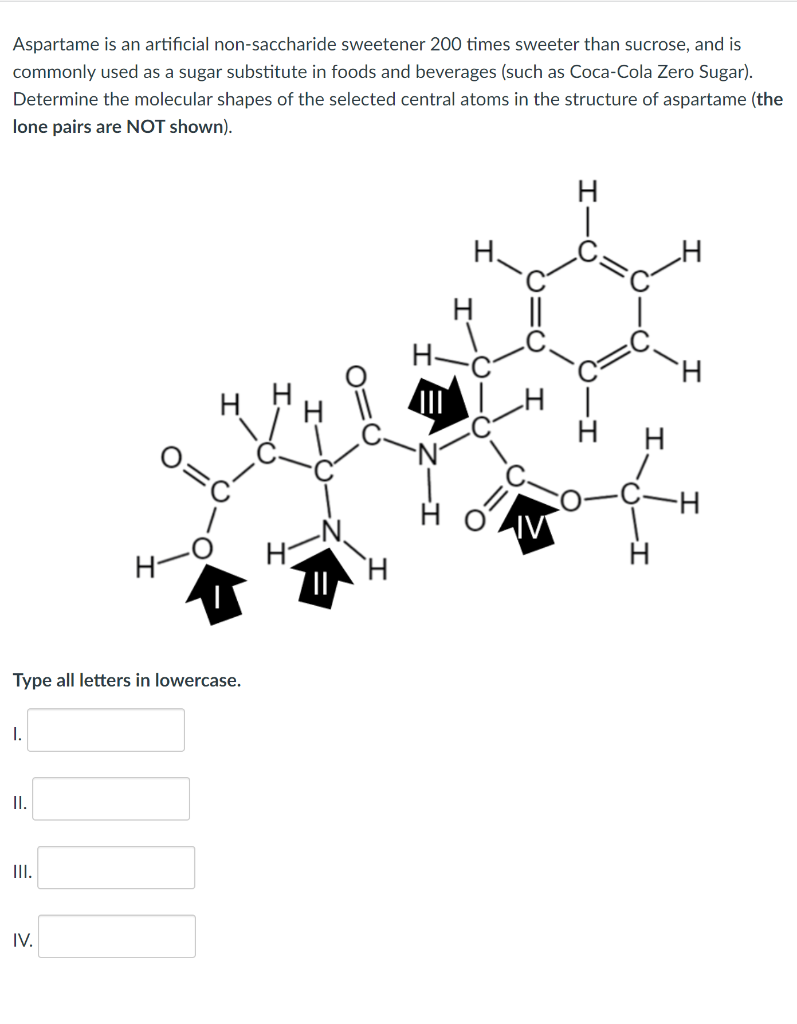 Solved Aspartame Is An Artificial Non Saccharide Sweetener Chegg