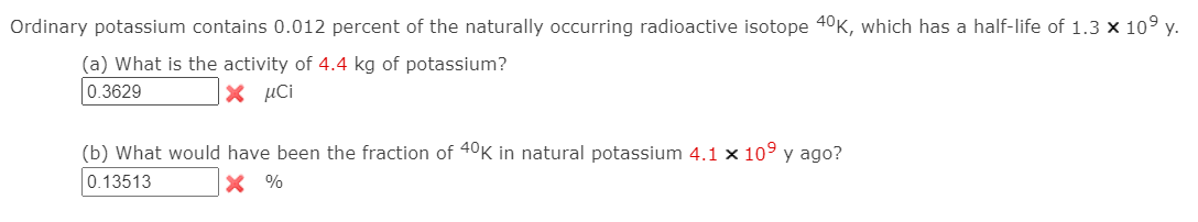 Solved Ordinary Potassium Contains Percent Of The Chegg