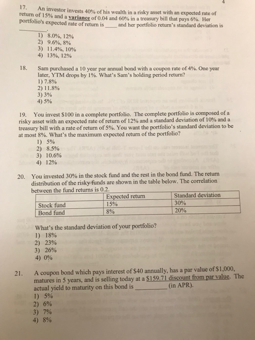 Solved 17 An Investor Invests 40 Of His Wealth In A Risky Chegg