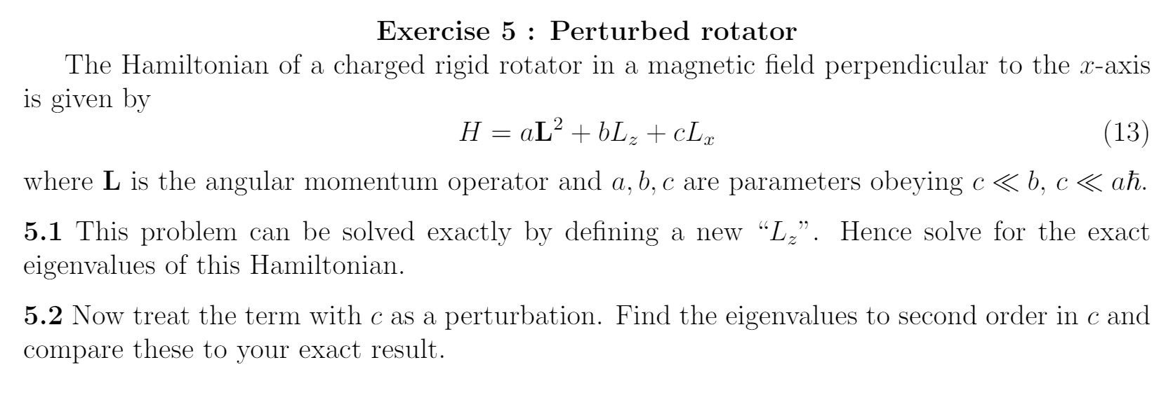 Solved Exercise Perturbed Rotator The Hamiltonian Of A Chegg