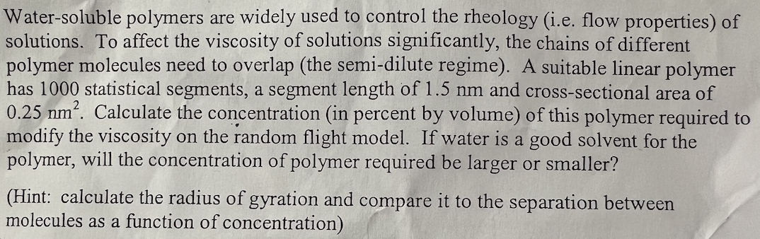 Solved Water Soluble Polymers Are Widely Used To Control The Chegg