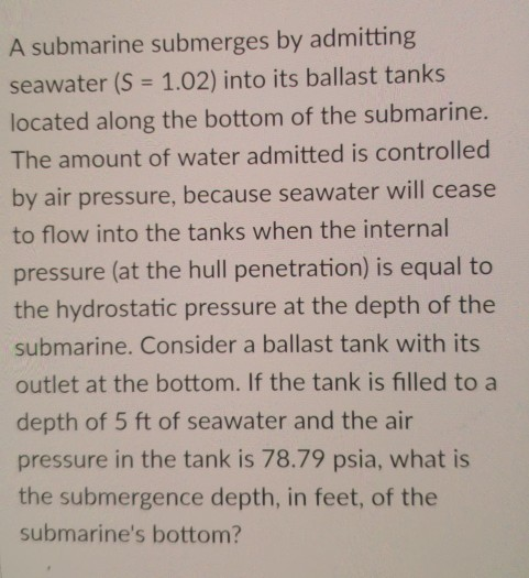 Solved A Submarine Submerges By Admitting Seawater S Chegg