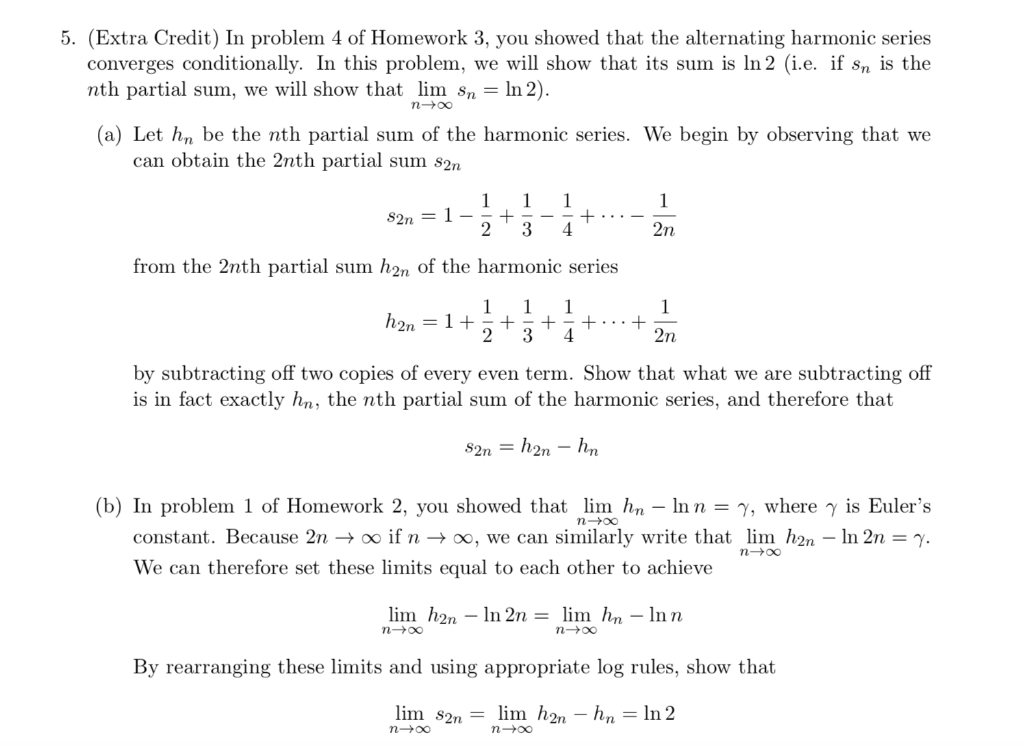 Solved Showing That An Alternating Harmonic Series Sum Will Chegg