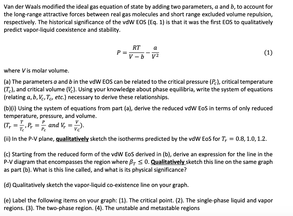 Solved Van Der Waals Modified The Ideal Gas Equation Of Chegg