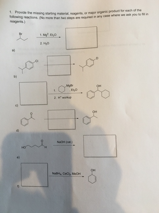 Solved Provide The Missing Starting Material Reagents Or Chegg