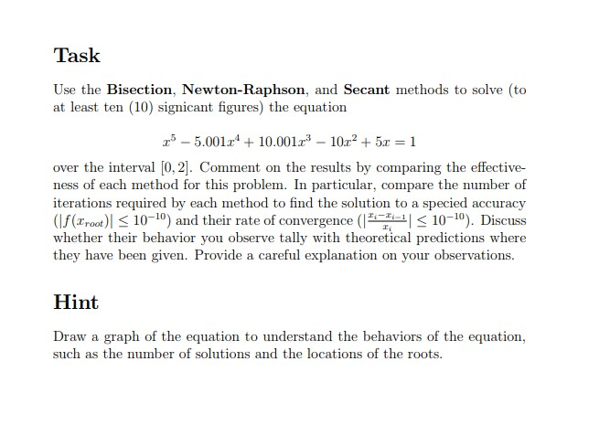 Solved Task Use The Bisection Newton Raphson And Secant Chegg