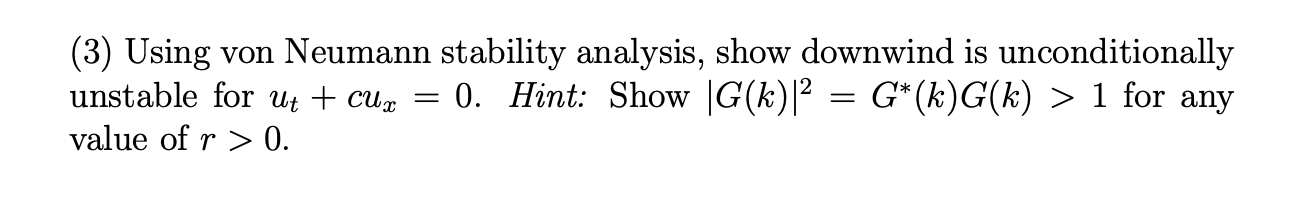 Solved Using Von Neumann Stability Analysis Show Chegg