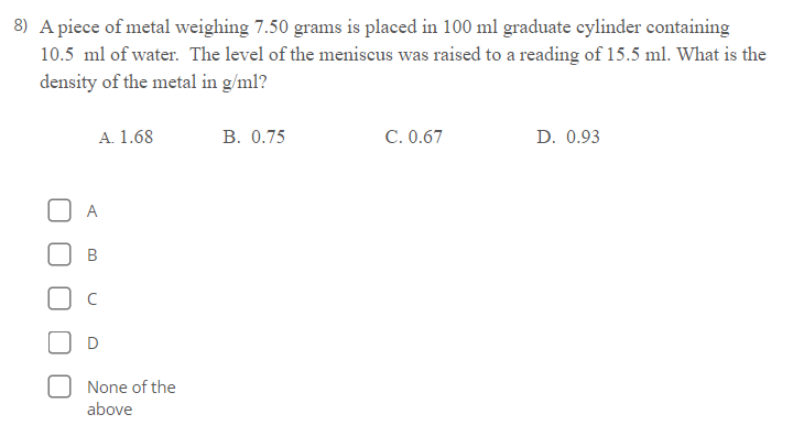 Solved A Piece Of Metal Weighing Grams Is Placed In Chegg