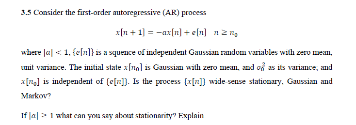 Solved 3 5 Consider The First Order Autoregressive AR Chegg