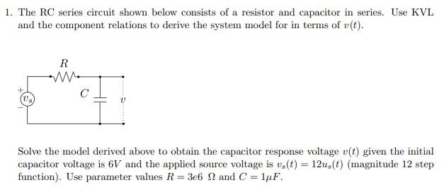 Solved The Rc Series Circuit Shown Below Consists Of A Chegg