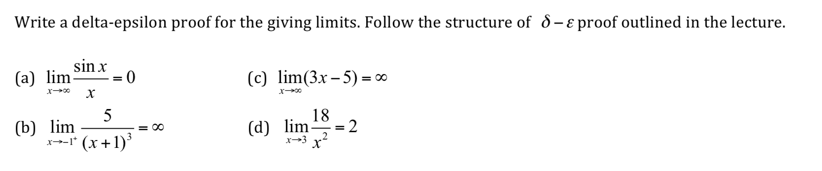 Solved Write A Delta Epsilon Proof For The Giving Limits Chegg