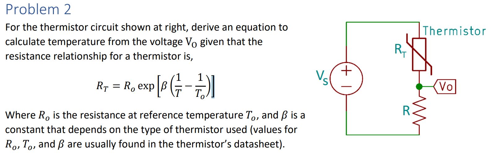 Solved Problem For The Thermistor Circuit Shown At Right Chegg