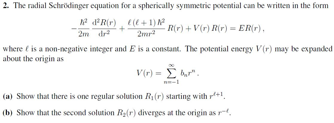 Solved The Radial Schr Dinger Equation For A Spherically Chegg