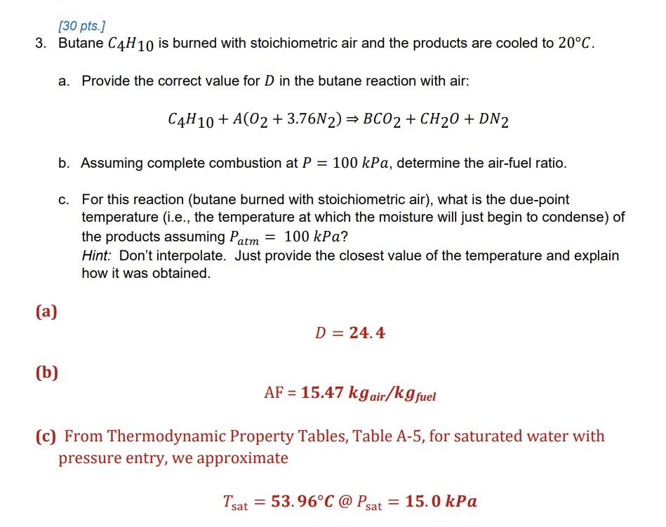 Solved 30 Pts 3 Butane C4H10 Is Burned With Chegg