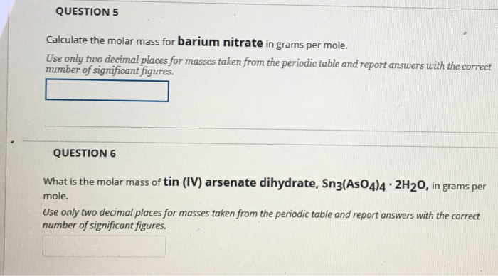 Solved Question Calculate The Molar Mass For Barium Chegg