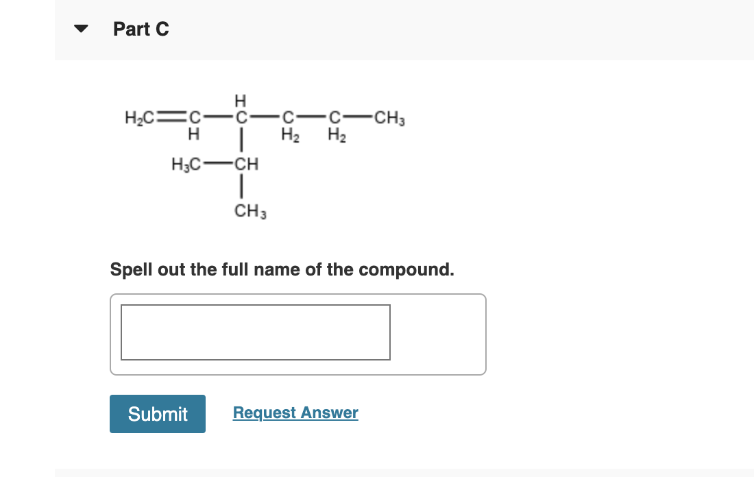 Solved Part A H Cc Cch H H Spell Out The Full Name Of The Chegg